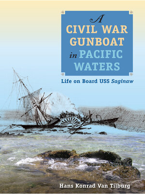 cover image of A Civil War Gunboat in Pacific Waters